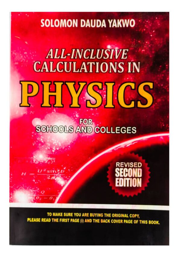 All Inclusive Calculation Physics (For Schools, college & Revised Edition)